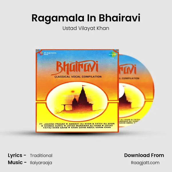 Ragamala In Bhairavi - Ustad Vilayat Khan album cover 