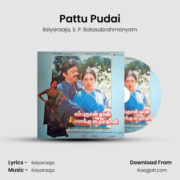 Pattu Pudai - Ilaiyaraaja mp3 song