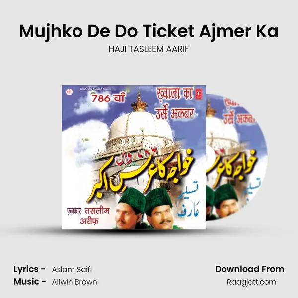 Mujhko De Do Ticket Ajmer Ka mp3 song