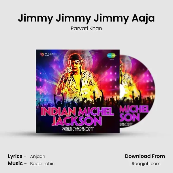 Jimmy Jimmy Jimmy Aaja - Parvati Khan album cover 