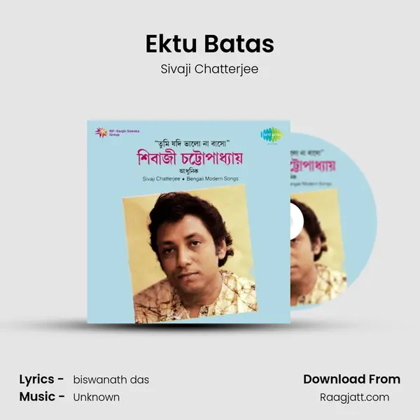 Ektu Batas - Sivaji Chatterjee album cover 