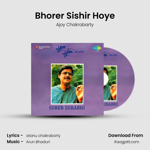 Bhorer Sishir Hoye mp3 song