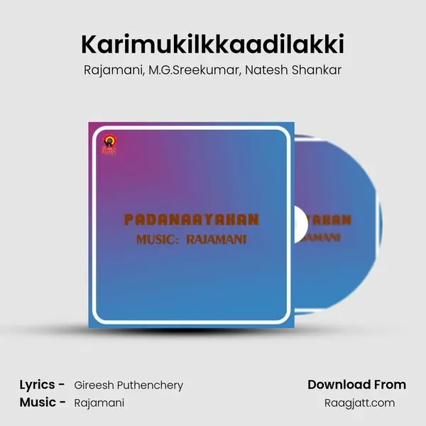 Karimukilkkaadilakki mp3 song