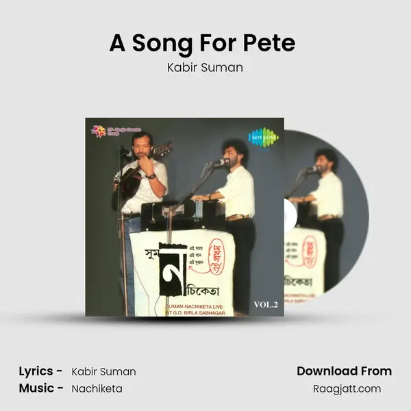 A Song For Pete (Live) - Kabir Suman album cover 