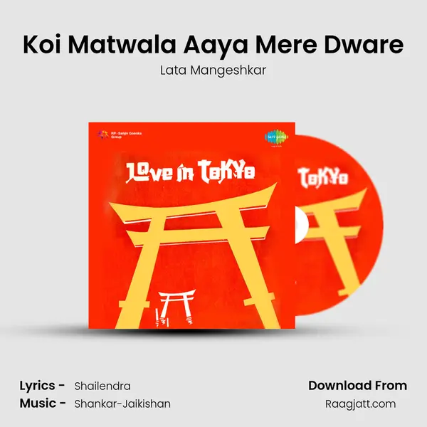 Koi Matwala Aaya Mere Dware - Lata Mangeshkar album cover 