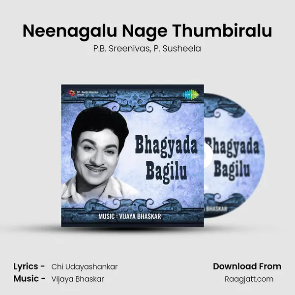 Neenagalu Nage Thumbiralu - P.B. Sreenivas album cover 