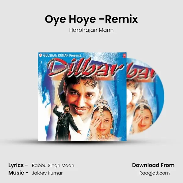 Oye Hoye -Remix mp3 song