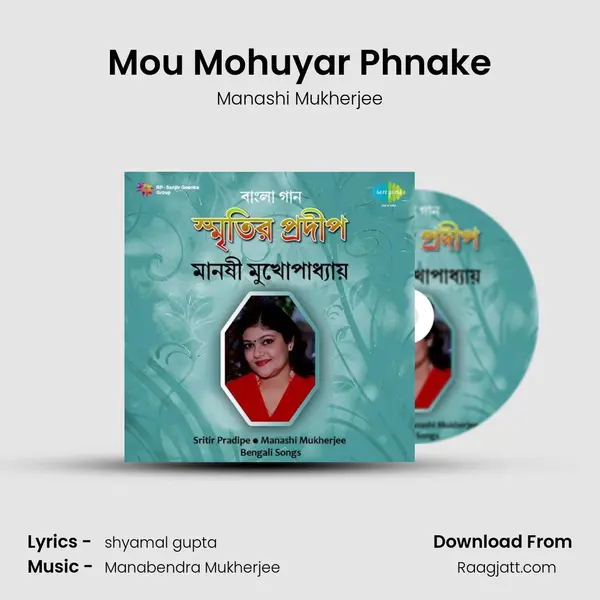 Mou Mohuyar Phnake - Manashi Mukherjee album cover 