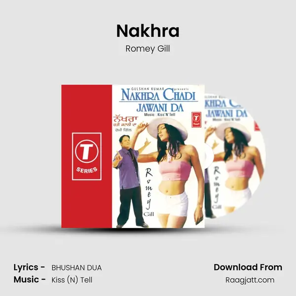 Nakhra - Romey Gill album cover 