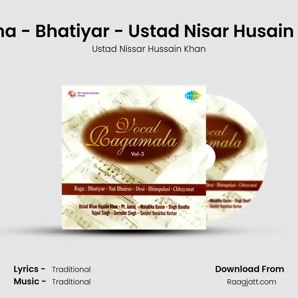 Tarana - Bhatiyar - Ustad Nisar Husain Khan - Ustad Nissar Hussain Khan album cover 