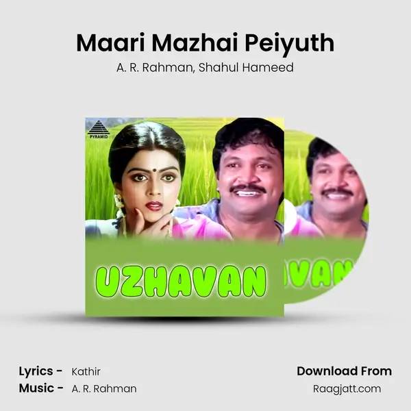 Maari Mazhai Peiyuth mp3 song