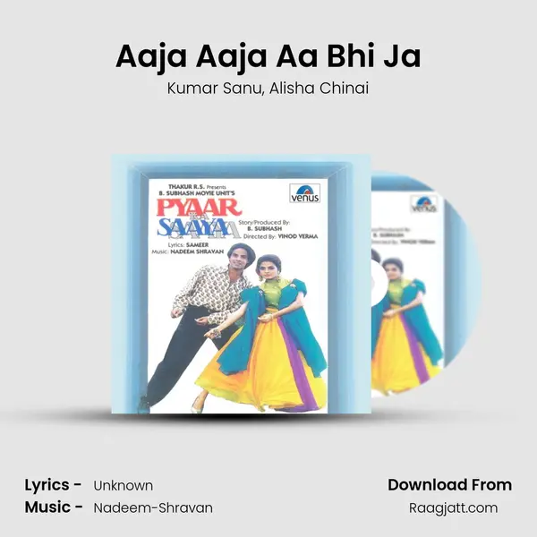 Aaja Aaja Aa Bhi Ja - Kumar Sanu mp3 song