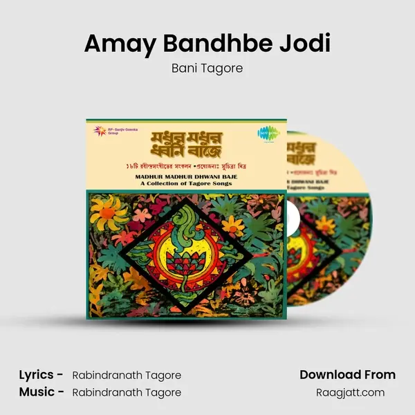 Amay Bandhbe Jodi mp3 song