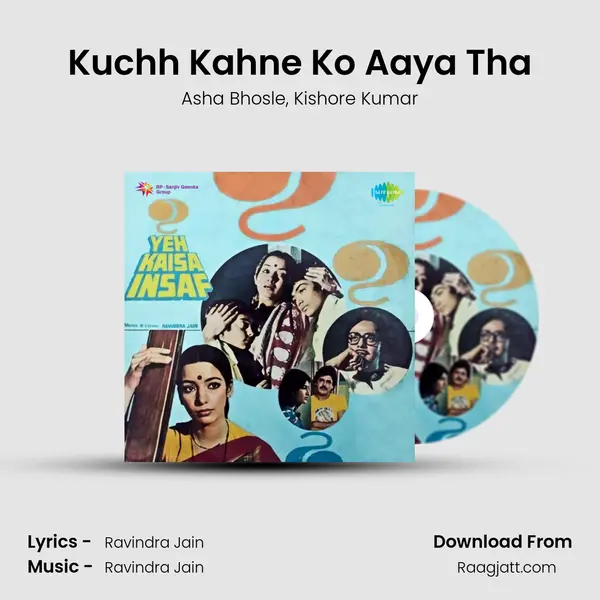 Kuchh Kahne Ko Aaya Tha - Asha Bhosle album cover 