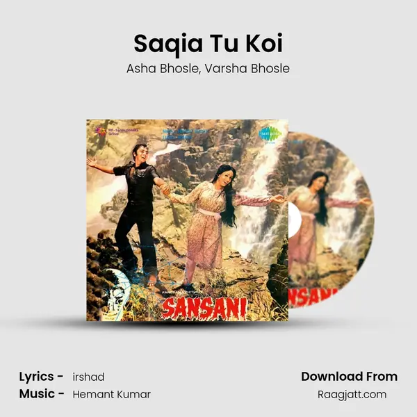 Saqia Tu Koi mp3 song