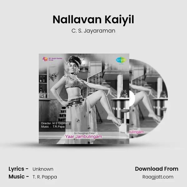 Nallavan Kaiyil - C. S. Jayaraman album cover 