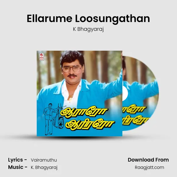 Ellarume Loosungathan mp3 song