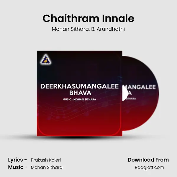 Chaithram Innale mp3 song