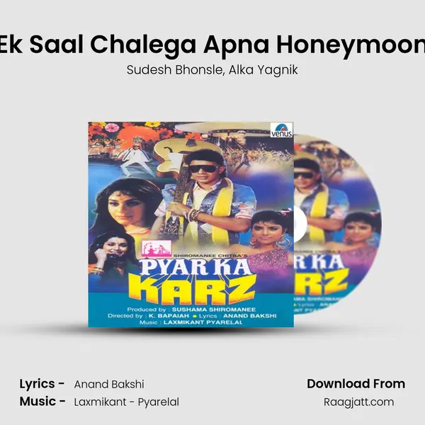 Ek Saal Chalega Apna Honeymoon - Sudesh Bhonsle album cover 