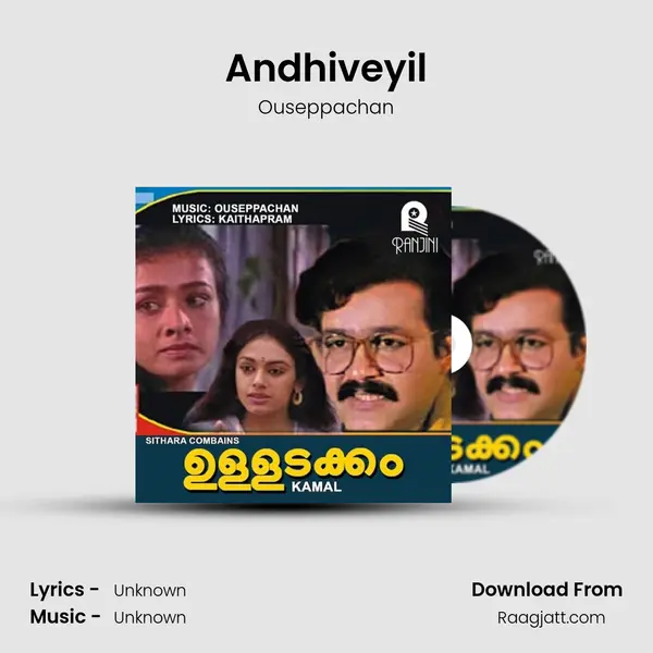 Andhiveyil mp3 song