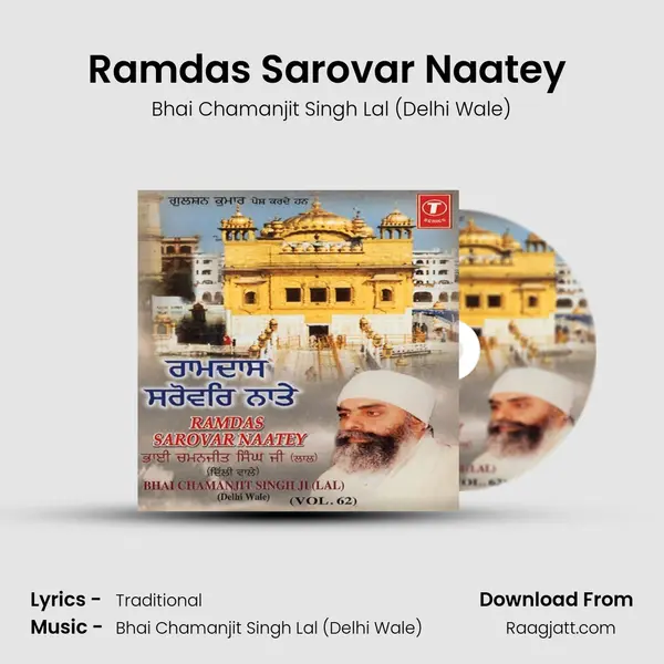 Ramdas Sarovar Naatey (Vyakhya Sahit) - Bhai Chamanjit Singh Lal (Delhi Wale) album cover 