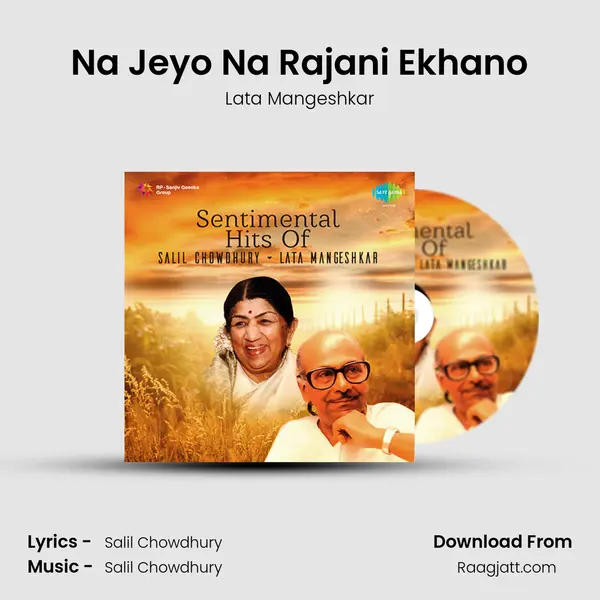 Na Jeyo Na Rajani Ekhano - Lata Mangeshkar album cover 