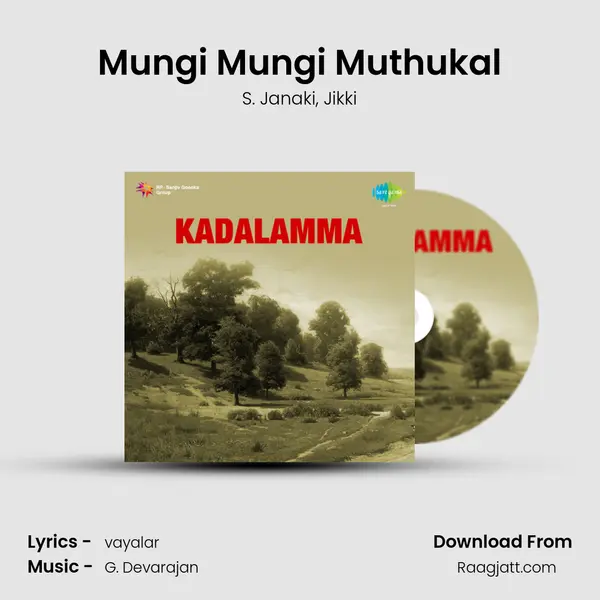 Mungi Mungi Muthukal mp3 song