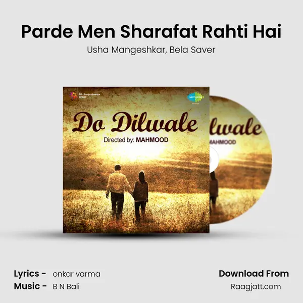 Parde Men Sharafat Rahti Hai mp3 song