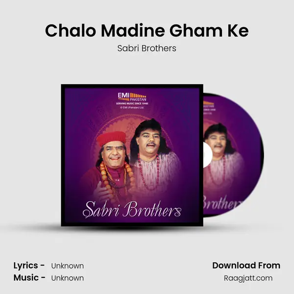 Chalo Madine Gham Ke mp3 song