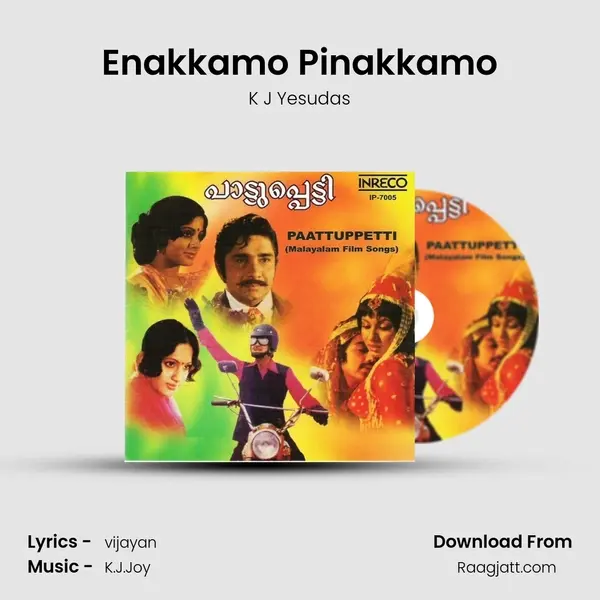 Enakkamo Pinakkamo - K J Yesudas album cover 