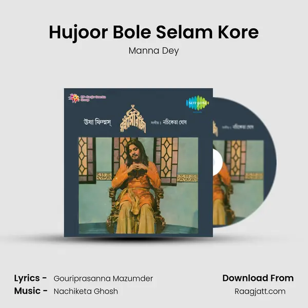 Hujoor Bole Selam Kore - Manna Dey album cover 