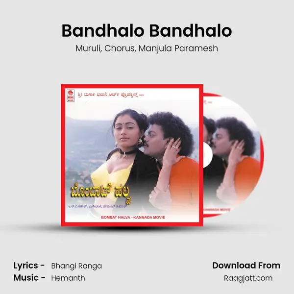 Bandhalo Bandhalo mp3 song