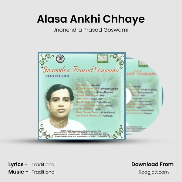 Alasa Ankhi Chhaye mp3 song