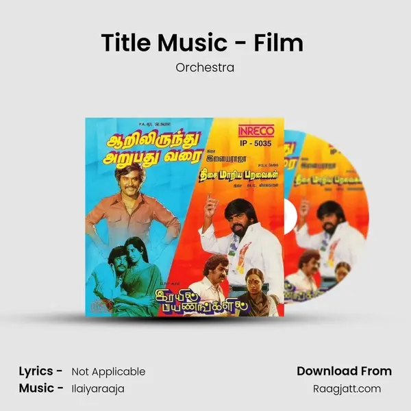 Title Music - Film (Aarilirunthu Arupathu Varai) - Orchestra album cover 