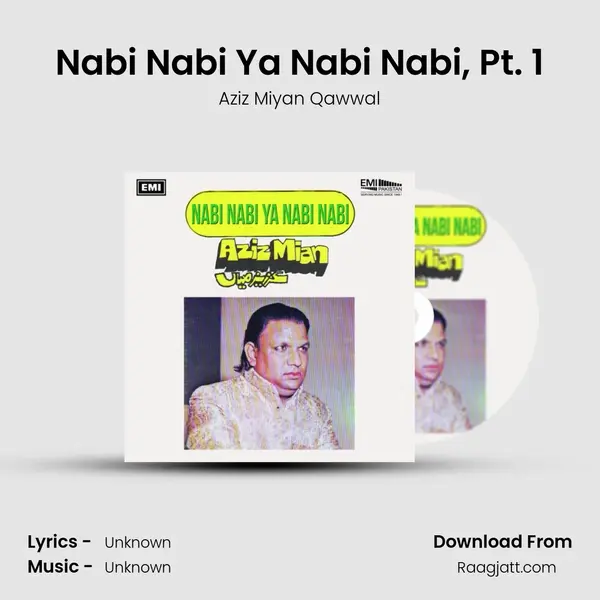 Nabi Nabi Ya Nabi Nabi, Pt. 1 - Aziz Miyan Qawwal album cover 