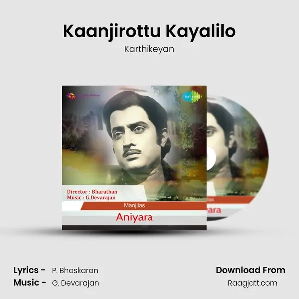 Kaanjirottu Kayalilo mp3 song