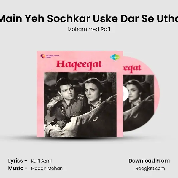 Main Yeh Sochkar Uske Dar Se Utha - Mohammed Rafi album cover 