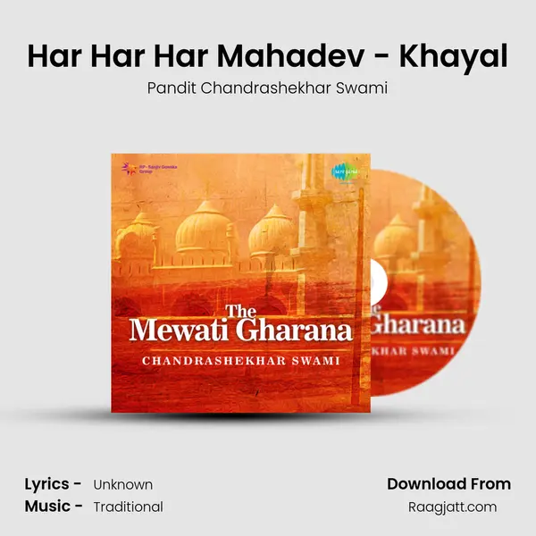 Har Har Har Mahadev - Khayal - Pandit Chandrashekhar Swami album cover 