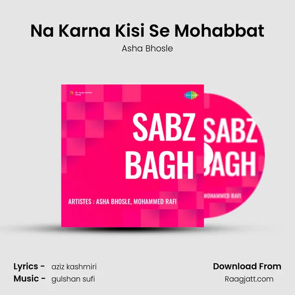 Na Karna Kisi Se Mohabbat - Asha Bhosle album cover 