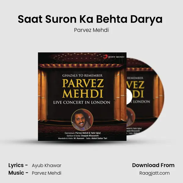 Saat Suron Ka Behta Darya (Live) - Parvez Mehdi album cover 