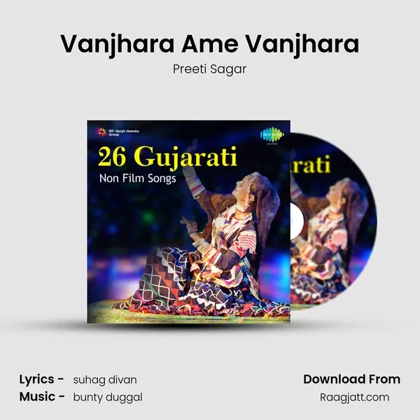 Vanjhara Ame Vanjhara - Preeti Sagar album cover 