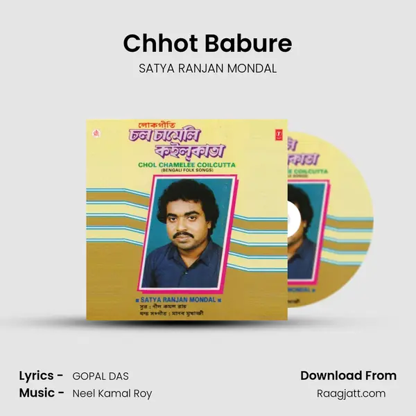 Chhot Babure - SATYA RANJAN MONDAL album cover 