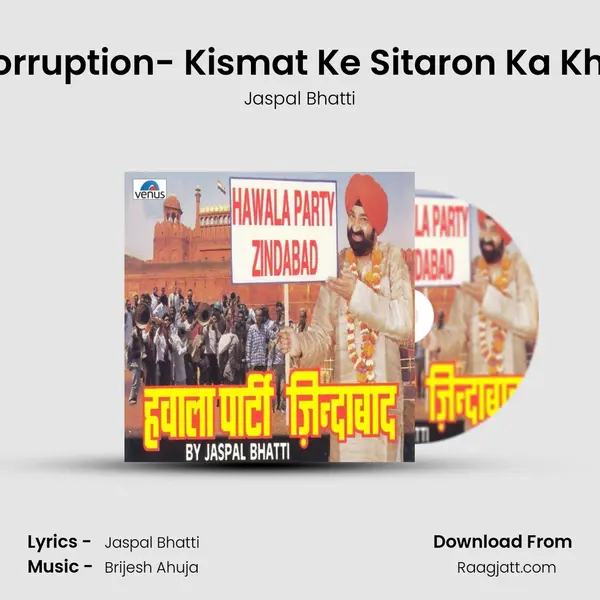 Corruption- Kismat Ke Sitaron Ka Khel - Jaspal Bhatti album cover 