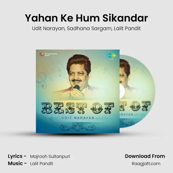 Yahan Ke Hum Sikandar - Udit Narayan album cover 