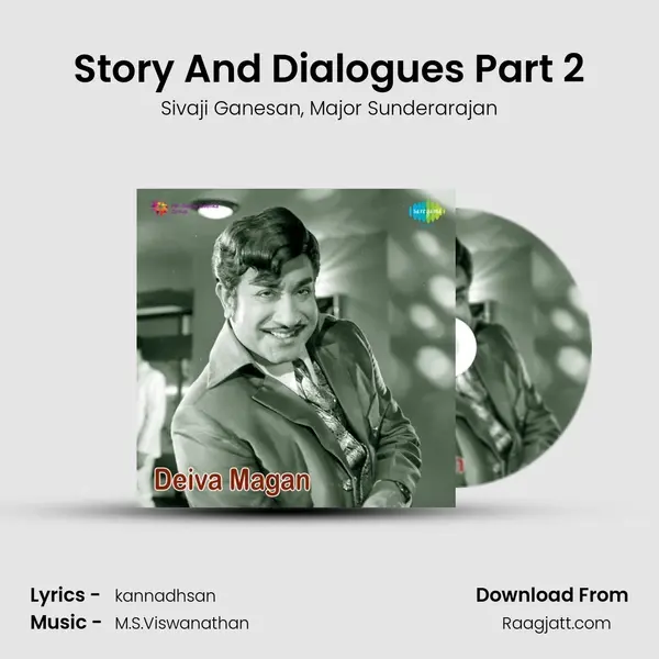 Story And Dialogues Part 2 - Sivaji Ganesan album cover 