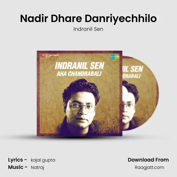 Nadir Dhare Danriyechhilo mp3 song