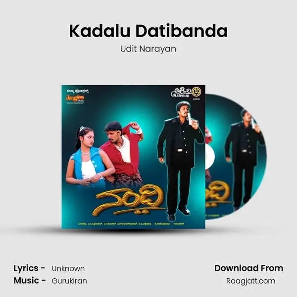 Kadalu Datibanda - Udit Narayan album cover 