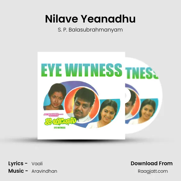 Nilave Yeanadhu - S. P. Balasubrahmanyam album cover 