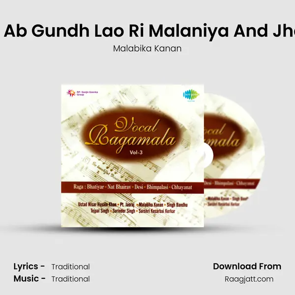 Chhayanat - Eri Ab Gundh Lao Ri Malaniya And Jhanana Jhanana - Malabika Kanan album cover 