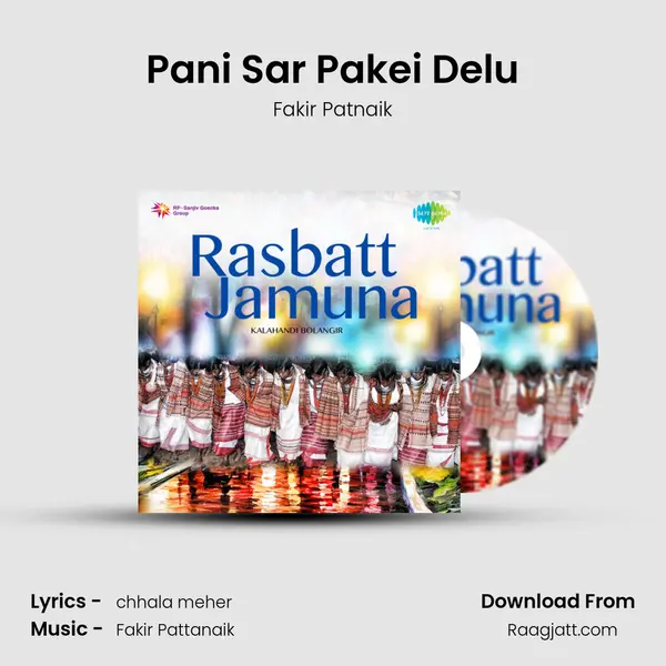 Pani Sar Pakei Delu mp3 song